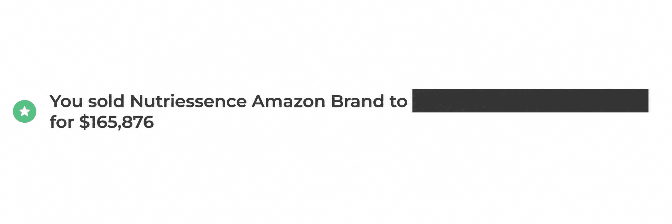 Sale confirmation for Amazon FBA - Nutriessence, showing $165,876 USD. Buyer identity is hidden.